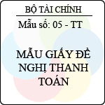 Mẫu Giấy đề nghị thanh toán mới nhất