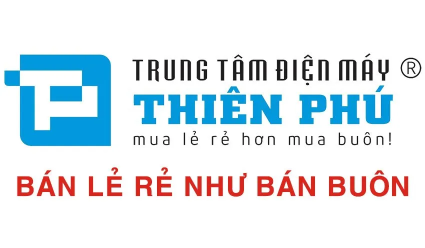 dienmaythienphu.vn bán lẻ rẻ như bán buôn