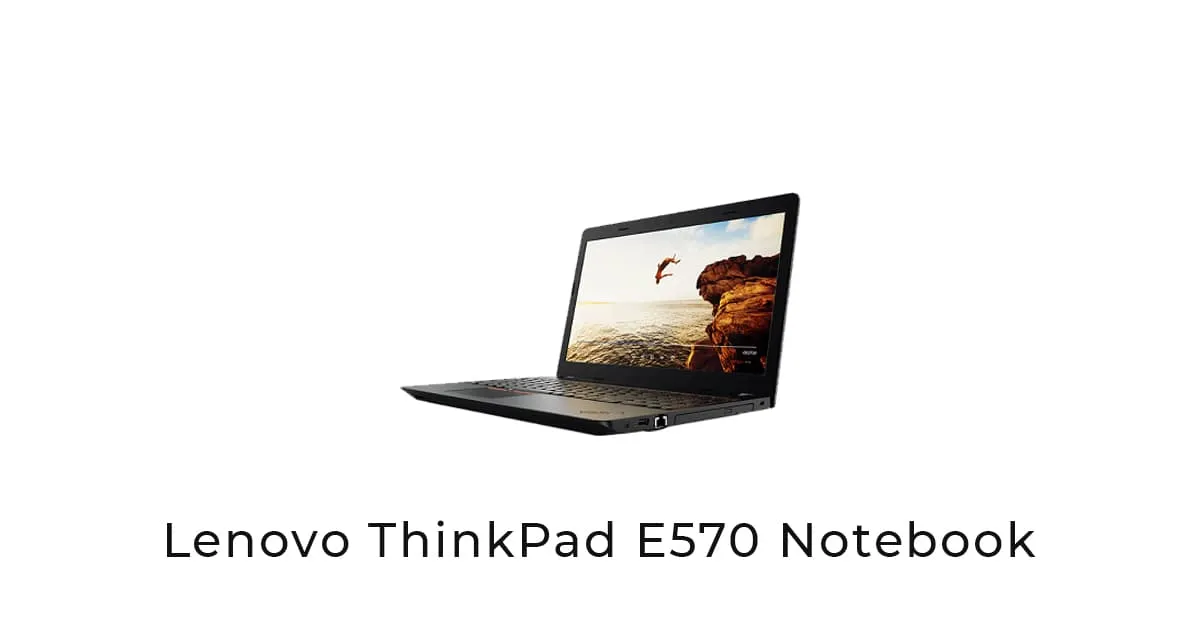 Laptop cho Lập trình viên: Lenovo ThinkPad E570 Notebook