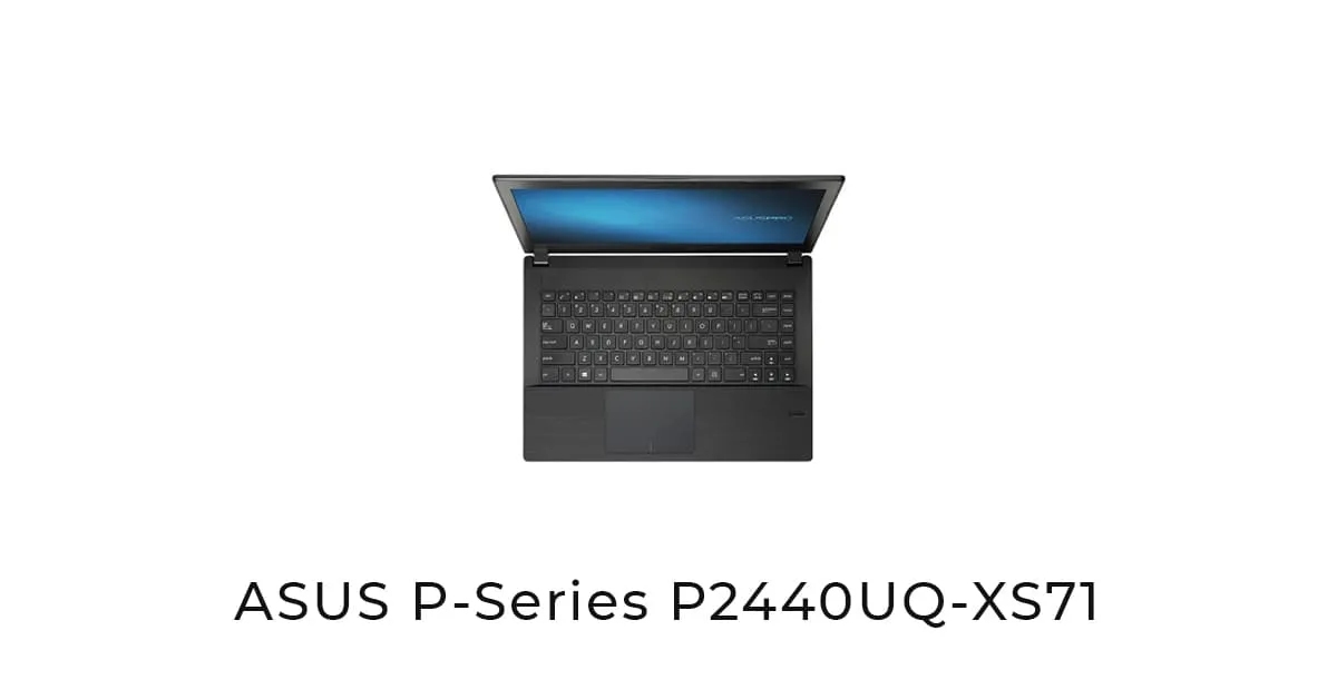 Laptop cho Lập trình viên: ASUS P-Series P2440UQ-XS71