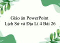 Giáo án PowerPoint Lịch Sử và Địa Lí 4 Bài 26: Thành phố Hồ Chí Minh
