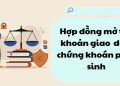 Hợp đồng mở tài khoản giao dịch chứng khoán phái sinh