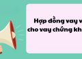 Hợp đồng vay và cho vay chứng khoán