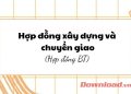 Hợp đồng xây dựng và chuyển giao