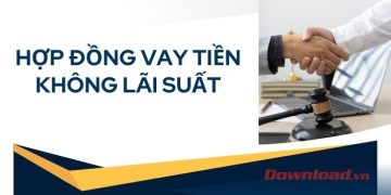 Hợp đồng vay tiền không lãi suất