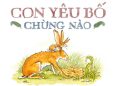 Giáo án mầm non: Truyện Con yêu bố chừng nào